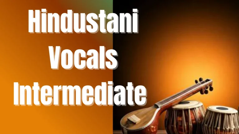 Hindustani Vocal Intermediate Course